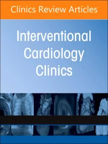 Complex Coronary Interventions, An Issue of Interv...