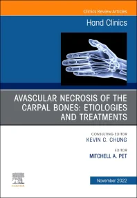 Avascular Necrosis of the Carpal Bones: Etiologies...