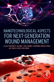 Nanotechnological Aspects for Next-Generation Woun...