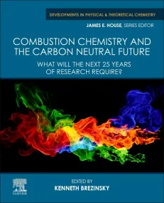 Combustion Chemistry and the Carbon Neutral Future