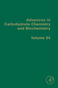 Advances in Carbohydrate Chemistry and Biochemistr...