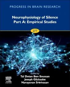 Neurophysiology of Silence Part A: Empirical Studi...