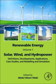 Renewable Energy - Volume 1: Solar, Wind, and Hydr...