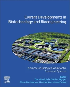 Current Developments in Biotechnology and Bioengin...