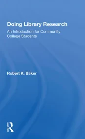 Doing Library Research: An Introduction For Commun...