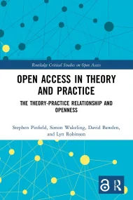Open Access in Theory and Practice