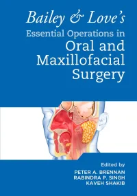Bailey & Love’s Essential Operations in Oral & Max...