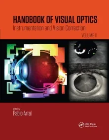 Handbook of Visual Optics, Volume Two: Instrumenta...
