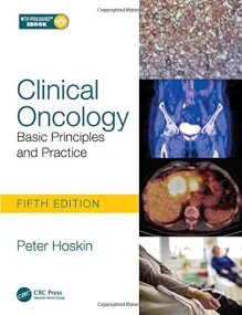 Clinical Oncology, Fifth Edition: Basic Principles...