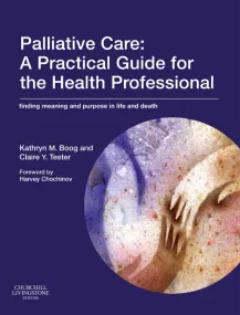 Palliative Care: A Practical Guide for the Health ...