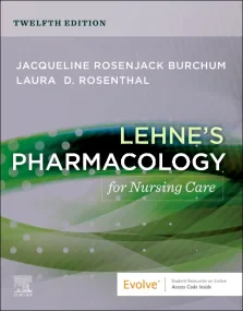 Lehne’s Pharmacology for Nursing Care