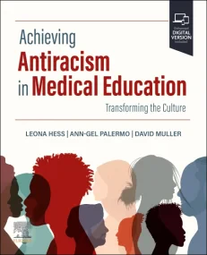 Achieving Antiracism in Medical Education