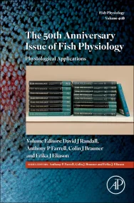 The 50th Anniversary Issue of Fish Physiology