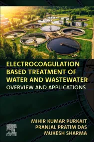 Electrocoagulation Based Treatment of Water and Wa...