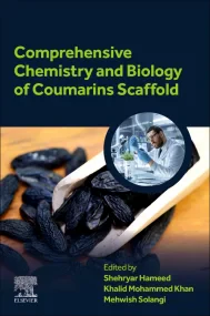 Comprehensive Chemistry and Biology of Coumarins S...