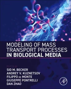 Modeling of Mass Transport Processes in Biological...