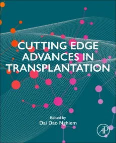 Cutting Edge Advances in Transplantation