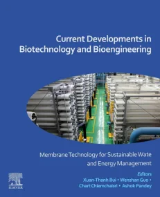 Current Developments in Biotechnology and Bioengin...