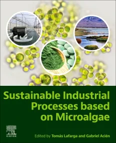 Sustainable Industrial Processes Based on Microalg...