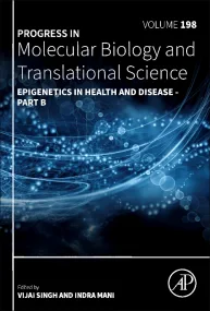 Epigenetics in Health and Disease part B