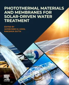 Photothermal Materials and Membranes for Solar-Dri...
