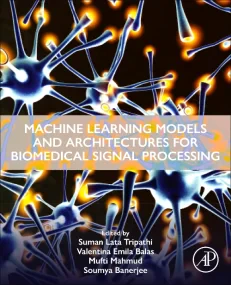 Machine Learning Models and Architectures for Biom...