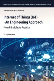 Internet of Things (IoT) - An Engineering Approach