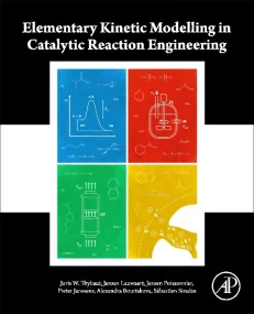 Elementary Kinetic Modelling in Catalytic Reaction...