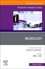 Neurology, An Issue of Physician Assistant Clinics