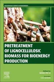 Pretreatment of Lignocellulosic Biomass for Bioene...