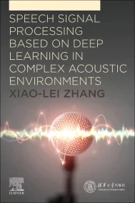 Speech Signal Processing Based on Deep Learning in...