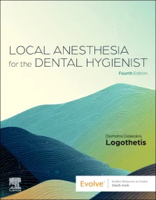 Local Anesthesia for the Dental Hygienist