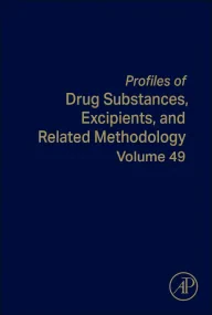 Profiles of Drug Substances, Excipients, and Relat...