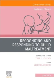 Recognizing and Responding to Child Maltreatment, ...