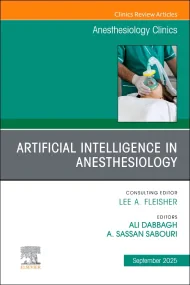 Artificial Intelligence in Anesthesiology, An Issu...
