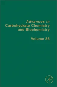 Advances in Carbohydrate Chemistry and Biochemistr...