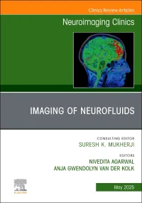 Imaging of Neurofluids, An Issue of Neuroimaging C...