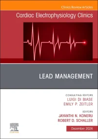 Lead Management, An Issue of Cardiac Electrophysio...