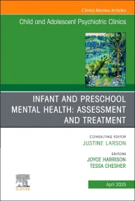 Infant and Preschool Mental Health: Assessment and...