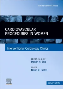 Cardiovascular Procedures in Women, An Issue of In...