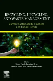 Recycling, Upcycling, and Waste Management