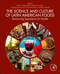 The Science and Culture of Latin American Foods