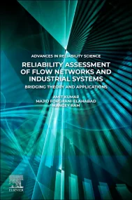 Reliability Assessment of Flow Networks and Indust...