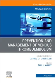 Prevention and Management of Venous Thromboembolis...