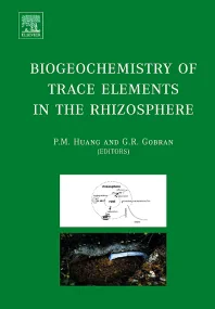 Biogeochemistry of Trace Elements in the Rhizosphe...