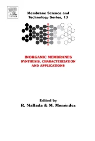 Inorganic Membranes: Synthesis, Characterization a...
