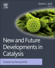 New and Future Developments in Catalysis