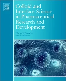 Colloid and Interface Science in Pharmaceutical Re...
