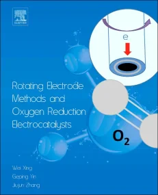 Rotating Electrode Methods and Oxygen Reduction El...