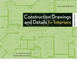 Construction Drawings and Details for Interiors: B...